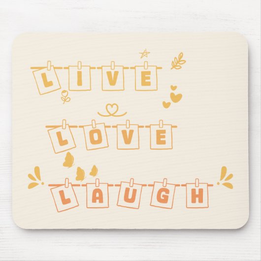 Tapis De Souris Live Logh Laugh Cute Notedry Mousepad (Devant)
