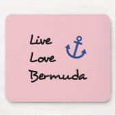 Tapis De Souris Live Love Bermuda Script Texte avec Ancre (Devant)