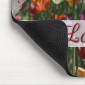Tapis De Souris "Live Love Dream" Tulips Pad souris (Coin)