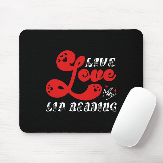 Tapis De Souris Live Love Lip Lire la perte d'audition conscience (Avec souris)