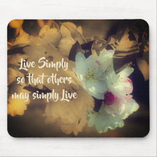 Tapis De Souris Live Simply Blossoms Mots Inspirants