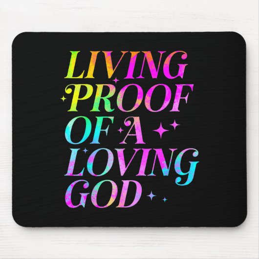 Tapis De Souris Living Proof Of A Loving God Faith Christian (Devant)