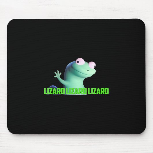 Tapis De Souris Lizard Lizard Lizard Lizard Funny Weirdcore meme V (Devant)