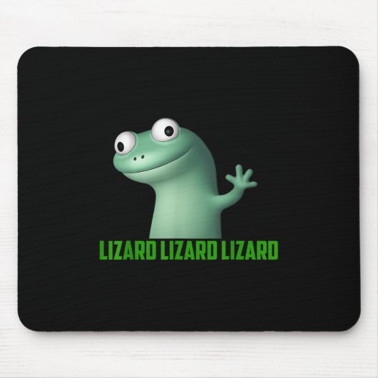 Tapis De Souris Lizard Mème Lizard Lizard Lizard Lizard Drôle Grap (Devant)