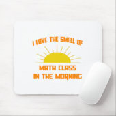Tapis De Souris L'odeur de la classe mathématique du matin (Avec souris)