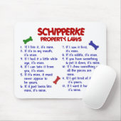 Tapis De Souris Lois 2 de propriété de SCHIPPERKE (Avec souris)