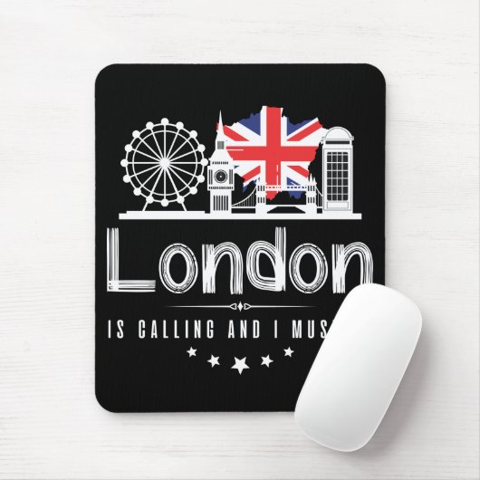Tapis De Souris Londres Appelle Et Je Dois Aller À Mousepad (Avec souris)