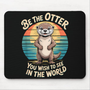 Tapis De Souris Loutre drôle d'inspiration Positivité Motivationne