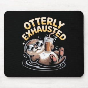 Tapis De Souris Loutre totalement épuisée Loutre de mer drôle avec