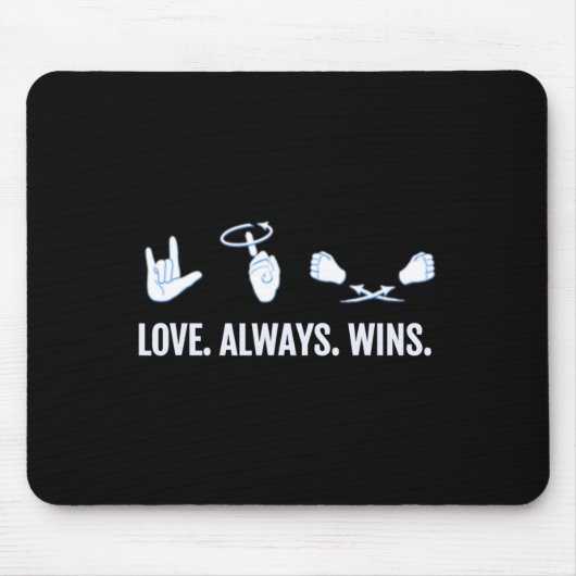 Tapis De Souris Love Always Wins ASL Deaf Aware Sign Language (Devant)