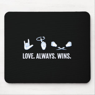 Tapis De Souris Love Always Wins ASL Deaf Aware Sign Language