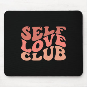 Tapis De Souris Love Club Self Love Citation Inspirationnelle