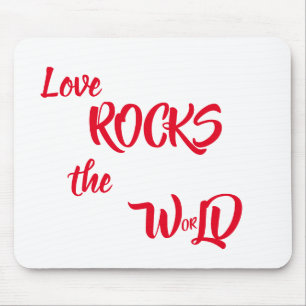 Tapis De Souris Love Rocks The World Phrase Mouse Pad