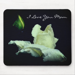 Tapis De Souris Love You Mom White Rosebud Flower