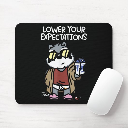 Tapis De Souris Lower Your Expectations  (Avec souris)