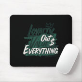 Tapis De Souris Loyalty Outvalues Everything Streetware Urban  (Avec souris)