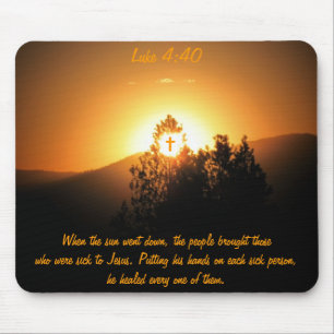 Tapis De Souris Luc 4:40 Il les guérit tous