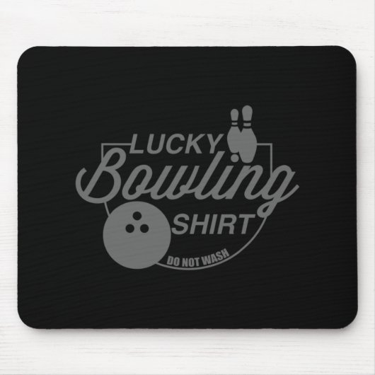 Tapis De Souris Lucky Bowling Ne Lave Pas Citation Amusante Pour B (Devant)