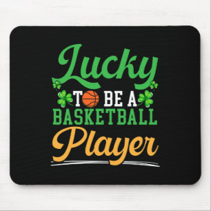 Tapis De Souris Lucky To Be A Bysketbyll Player St. Patrick's Day