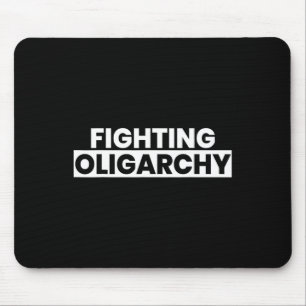 Tapis De Souris Lutter contre l'oligarchie Manifestation contre l'
