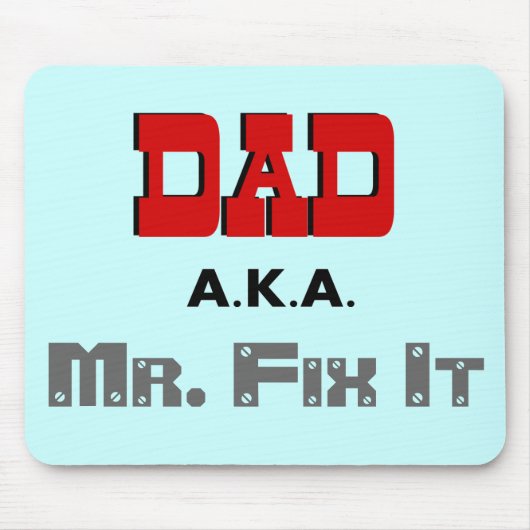 Tapis De Souris M. Fix It Novelty de papa AKA (Devant)