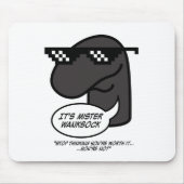 Tapis De Souris M. Wanksock Mouse Pad. (Devant)