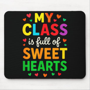 Tapis De Souris Ma classe est pleine de chéris - Saint-Valentin de