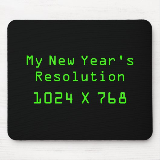 Tapis De Souris Ma résolution de nouvelle année - 1024 x 768 (Devant)