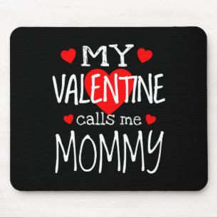 Tapis De Souris Ma Saint Valentin M'Appelle Maman
