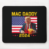 Tapis De Souris Mac Daddy Funny Trump Fries Mega Donald Tru (Devant)