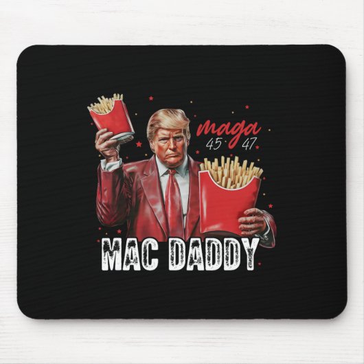 Tapis De Souris Mac Daddy Trump Fries Mega Donald Trump 202 (Devant)