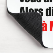 Tapis De Souris MACRON = Mondialisation - Mousepad (Coin)