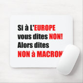 Tapis De Souris MACRON = Mondialisation - Mousepad (Avec souris)