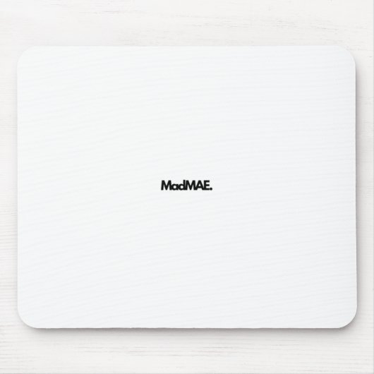 Tapis De Souris MadMAE (Devant)