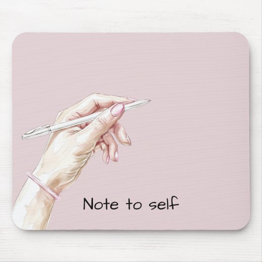 Tapis De Souris Main avec stylo : Note à soi-même (Devant)