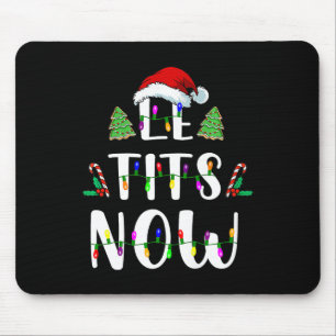 Tapis De Souris Maintenant Noël Laissez Neige Fun Fun Fun Fun