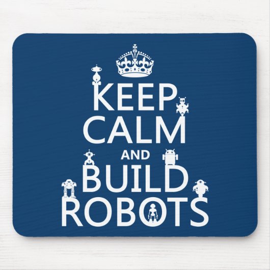 Tapis De Souris Maintenez les robots calmes et de construction (Devant)