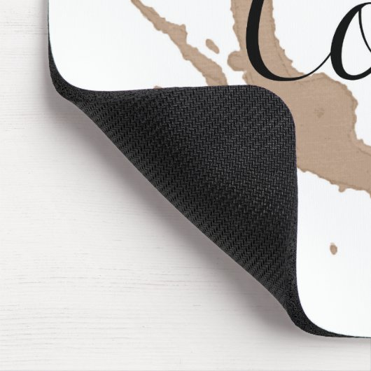 Tapis De Souris Mais d'abord, café… (Coin)