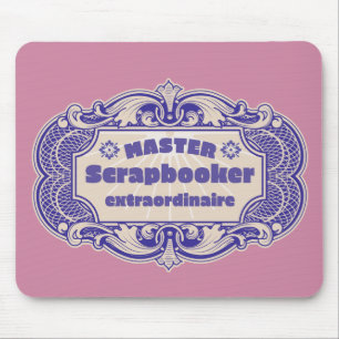 Tapis De Souris “Maître Scrapbooker Extraordinaire”