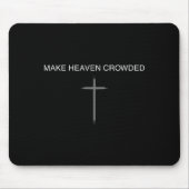 Tapis De Souris Make Heaven Crowded Cross Minimalist Christian Rel (Devant)