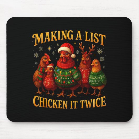 Tapis De Souris Making A List Chicken It Twice Funny Christmas (Devant)