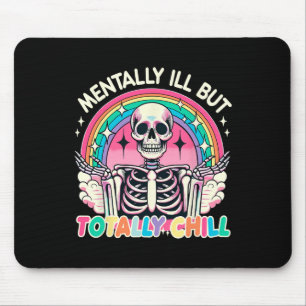 Tapis De Souris Maladie Mentale Mais Totalement Chill Pastel Skele