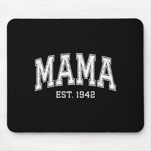 Tapis De Souris Mama Est 1942 Mom D Mothers Day Ized (Devant)