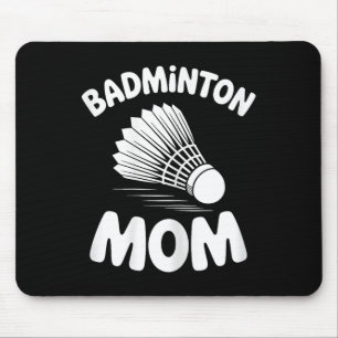 Tapis De Souris Maman de badminton navette drôle de badminton