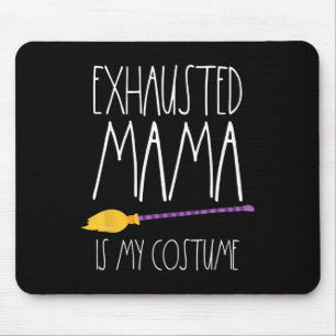 Tapis De Souris Maman Épuisée Est Mon Costume C'Est Ma Maman Fatig
