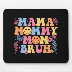 Tapis De Souris Maman Maman Maman Maman Bruh Joyeux Fête des mères