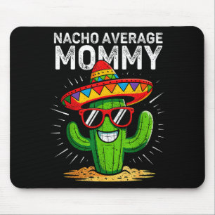 Tapis De Souris Maman pas comme les autres drôle cinco de mayo mex