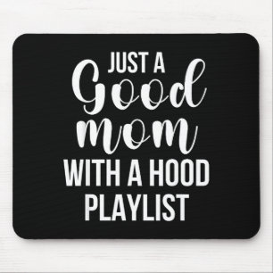 Tapis De Souris Mamans Cool Avec Des Citations Drôles Juste Une Bo