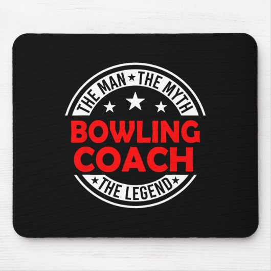 Tapis De Souris Man Myth Bowling Coach Legend Funny Bowling Coach  (Devant)