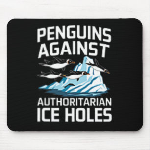Tapis De Souris Manchots Trump contre les trous de glace autoritai
